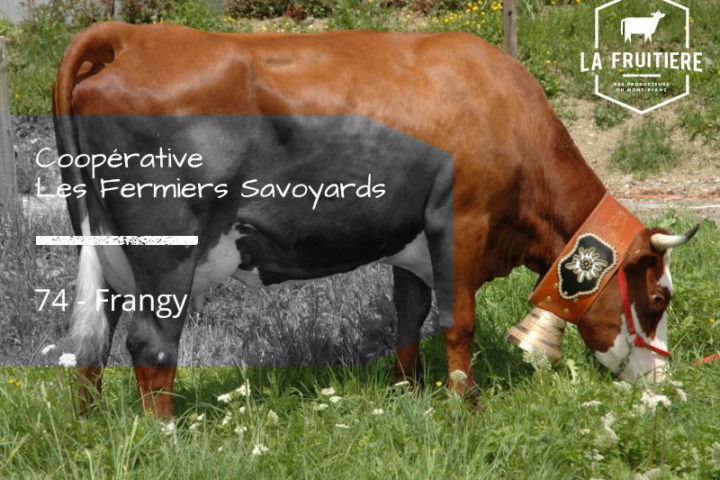 Coopérative Les Fermiers Savoyards - Frangy